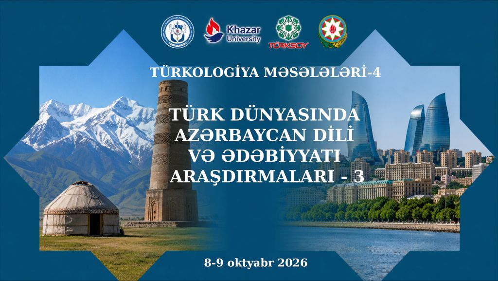 Qırğızstanda III Türk Dünyasında Azərbaycan Dili və Ədəbiyyatı Araşdırmaları Beynəlxalq Elmi Simpoziumu keçiriləcək