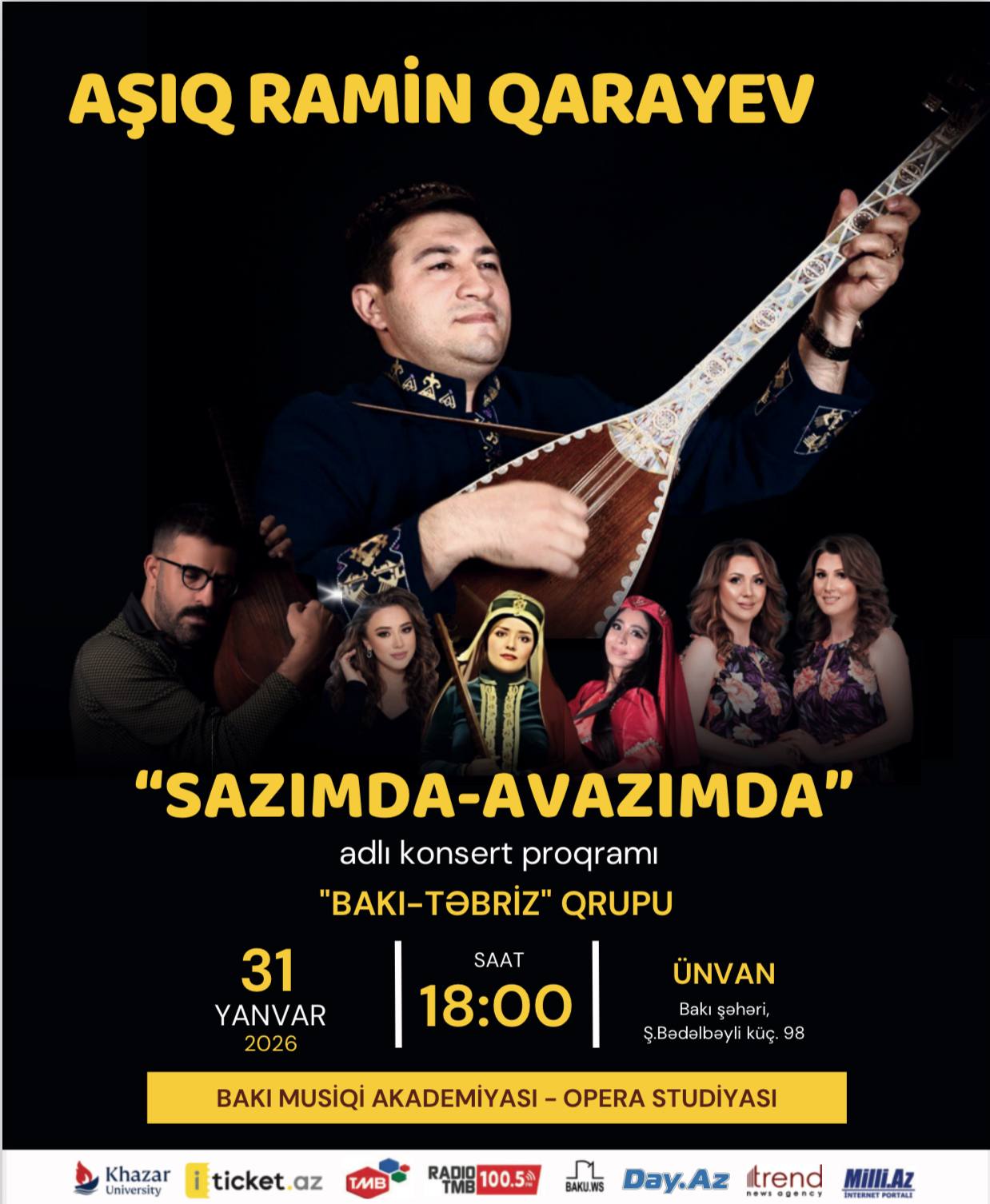 Aşıq Ramin Qarayevin “Sazımda – Avazımda” adlı solo konserti keçiriləcəkdir.