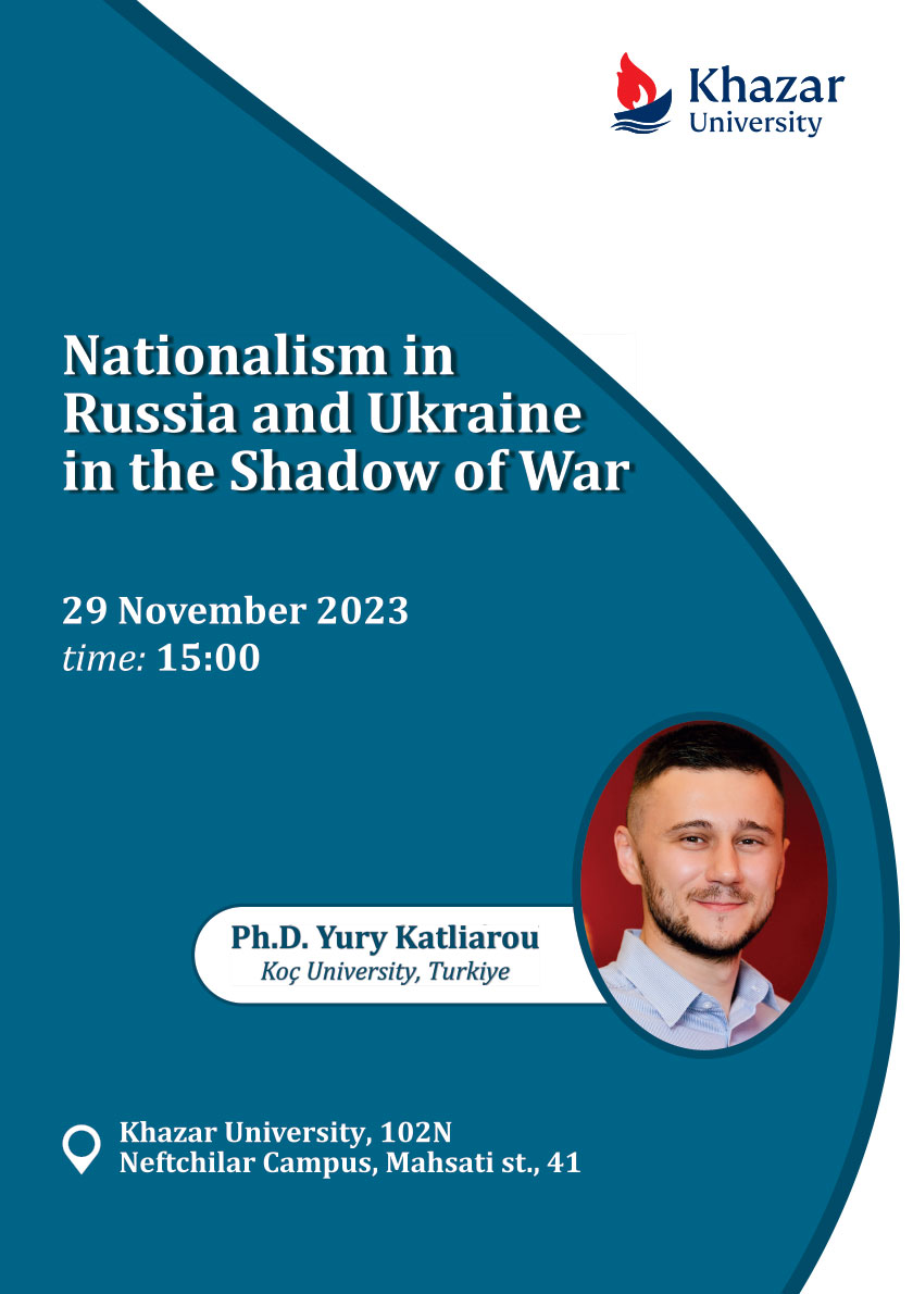 Seminar on “Nationalism in Russia and Ukraine in the Shadow of War” to be held